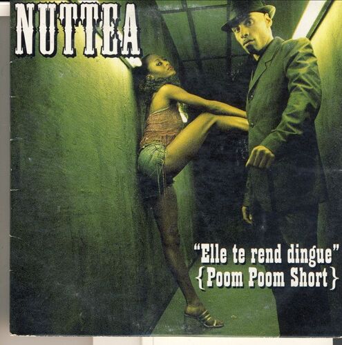 Nuttea : Elle Te Rend Dingue  (Cd Collector)