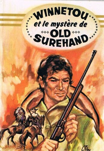 Winnetou Et Le Mystère De Old Surehand