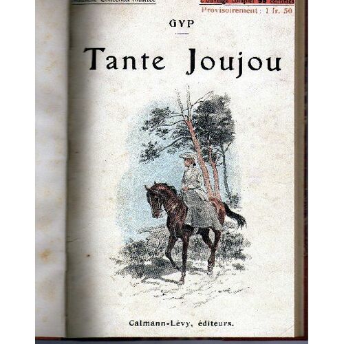 Tante Joujou. Nouvelle Collection Illustree N° 78