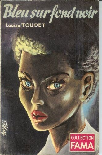 Bleu Sur Fond Noir. (Roman Populaire).
