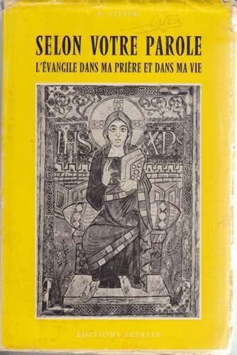 Selon Votre Parole L'evangile Dans Ma Priere Et Dans Ma Vie