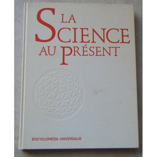 La Science Au Présent