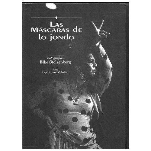 Las Mascaras De La Jondo