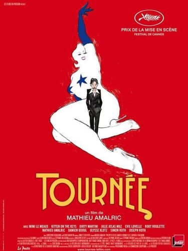 Tournée - Mathieu Amalric - Miranda Colclasure - Suzanne Ramsey - Linda Maracini - Véritable Affiche De Cinema - Format 40x60 Cm