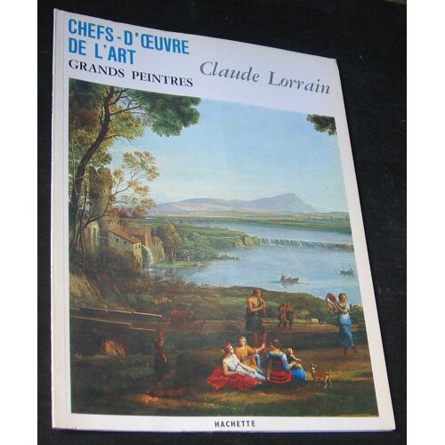 Chefs-D'oeuvre De L'art Grands Peintres N° 57 : Claude Lorrain