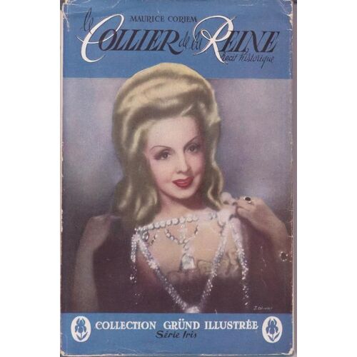 Le Collier De La Reine. Récit Historique.