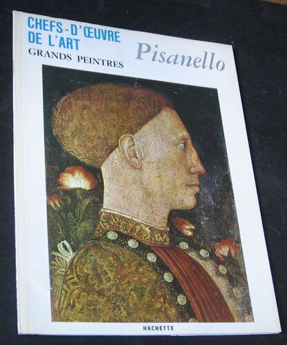 Chefs D'oeuvre De L'art. Grands Peintres. Pisanello
