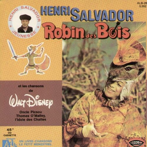 Robin Des Bois - Coq De Charme Et Les Chansons De Walt Disney Oncle Picsou, Thomas O'malley, L'idole Des Chattes (Livre Disque)