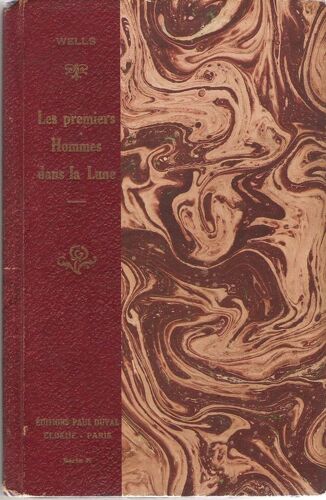 Les Premiers Hommes Dans La Lune. Nouvelle Collection Illustree N° 82