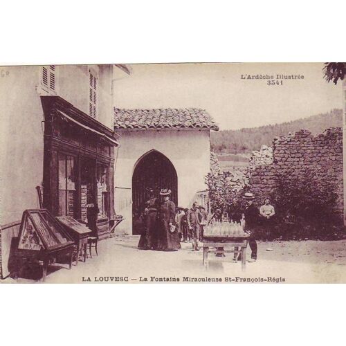 La Louvesc - La Fontaine Miraculeuse St Francois Regis - Tbe - Ref 001 962