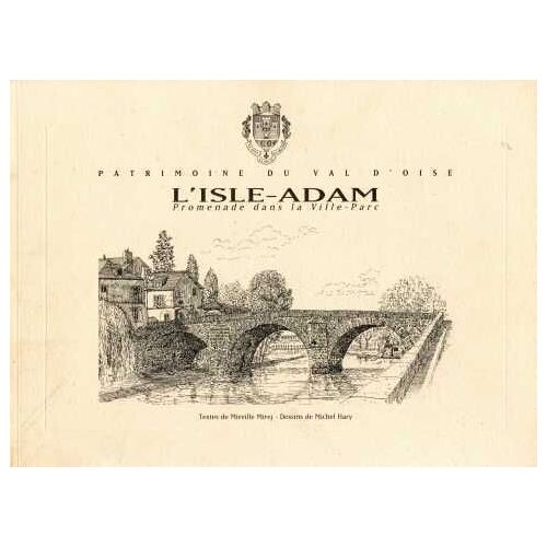L'isle-Adam - Promenade Dans La Ville-Parc