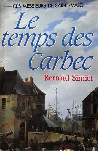 Le Temps Des Carbec