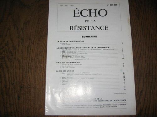 Echo De La Resistance 1991  N° 1 : Revue  Nationale Des Combattants   N° 361: 362: 1et 2  Vie Unions Informations