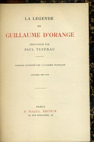 La Legende De Guillaume D'orange, Renouvelee