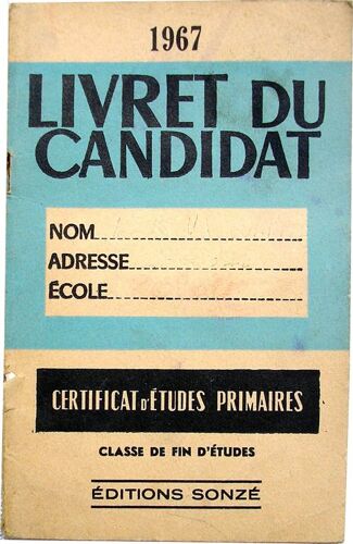 Livret Du Candidat - Certificat D'études Primaires (C.E.P.)