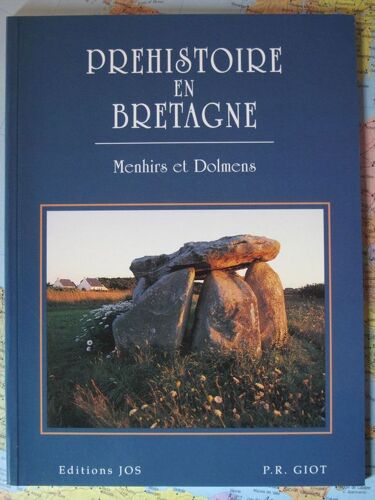 Préhistoire En Bretagne, Menhirs Et Dolmens