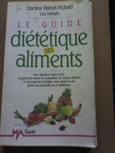 Le Guide Diététique Des Aliments