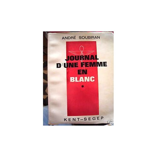 Journal D'une Femme En Blanc - Tome 1