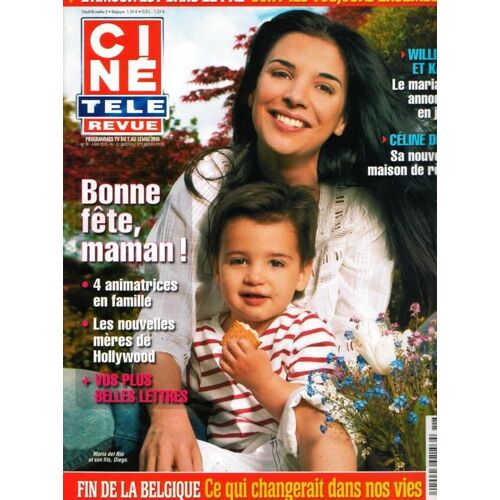 Cinetelerevue Belge  N° 18 : Celine Dion / Halle Berry / Robin Des Bois / William Et Kate / Sarah Guetta / Francoise Hardy / Fete Des Meres