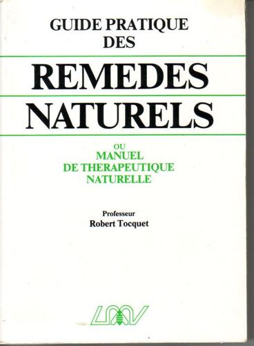 Guide Pratique Des Remédes Naturels