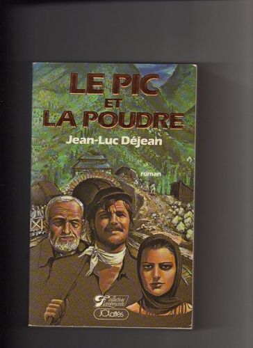 Le Pic Et La Poudre