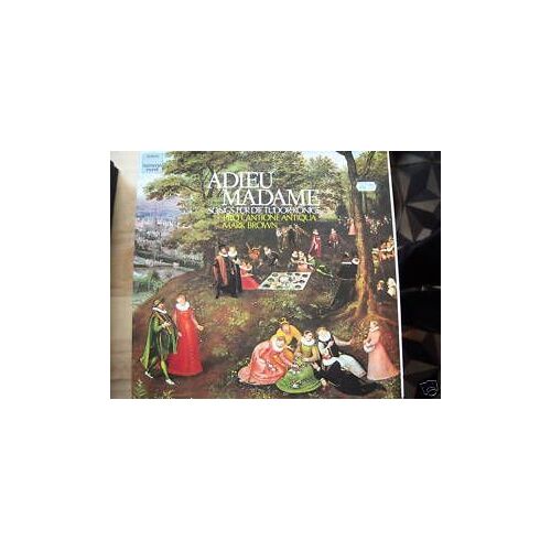 Adieu Madame (Courtly Songs For The Tudor Kings)