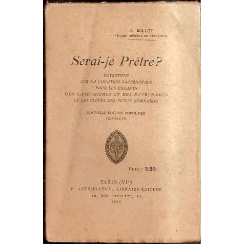 Serai-Je Prêtre ?