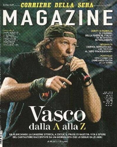 Corriere Della Sera  N° 33 : Vasco Rossi Dalla A Alla Z (9p) /  Julia Roberts (2p) /  Claudia Schiffer 40 Anni Messi  A Nudo (4p) / (Import Italien)