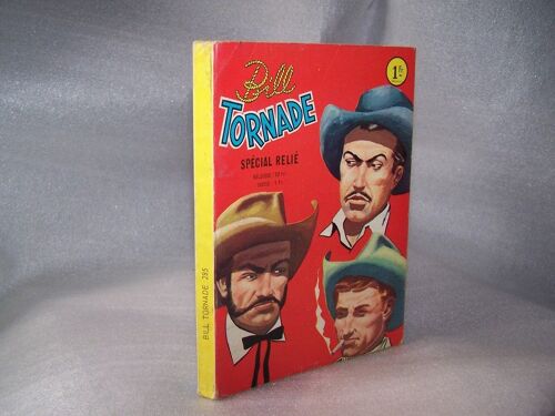 Bill Tornade  1ere Serie  N° 285 : Album De 3 N° Bd Petit Format
