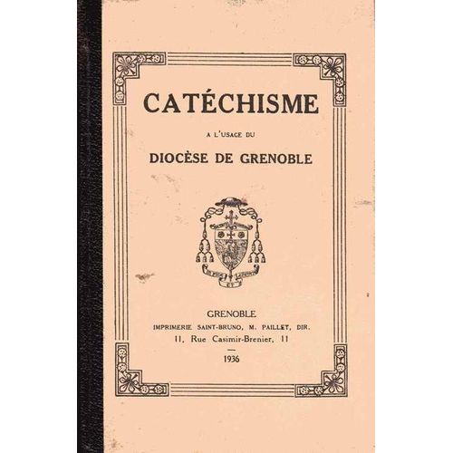 Catechisme À L'usage Du Diocese De Grenoble