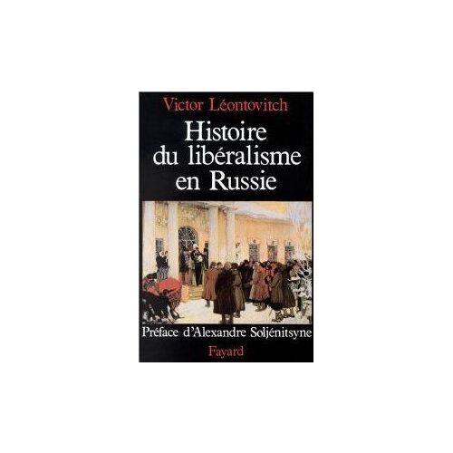 Histoire Du Libéralisme En Russie