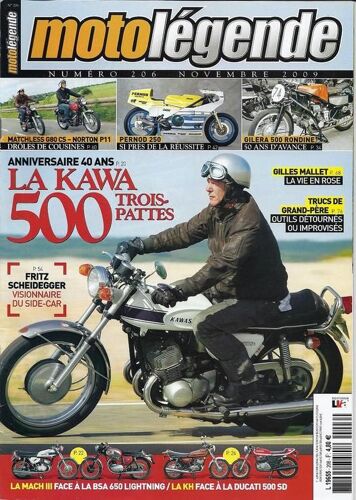 Moto Legende  N° 206 : Anniversaire 40 Ans La Kawa 500 Trois-Pattes