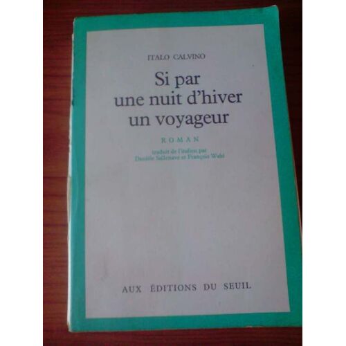 Si Par Une Nuit D'hiver Un Voyageur.