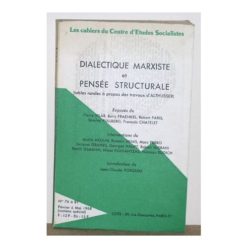 Cahiers Du Centre D'etudes Socialistes Dialectique Marxiste Et Pensee Structurale