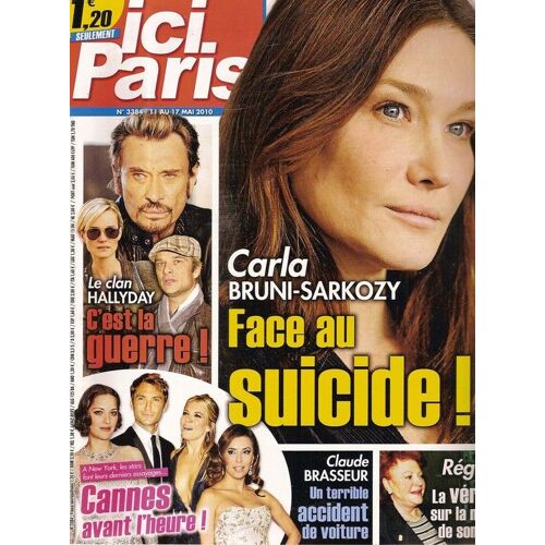 Ici Paris  N° 03384 : Carla Bruni, Johnny Hallyday & Son Clan, Cannes 2010, Régine, Claude Brasseur, Michel Sardou, Tim Burton, Gustave Parking, Souvenirs De Cannes, Tony Parker...