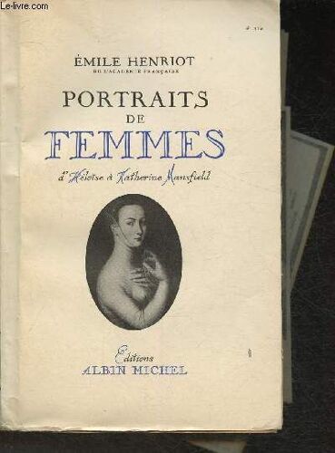 Portraits De Femmes- D Héloïse À Katherine Mansfield