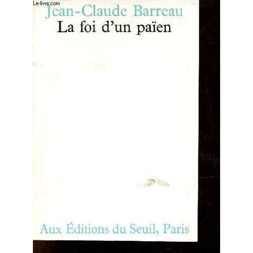 La Foi D Un Païen.