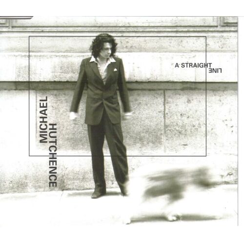 Michael Hutchence (A Straight Line) Cd 1 Titre