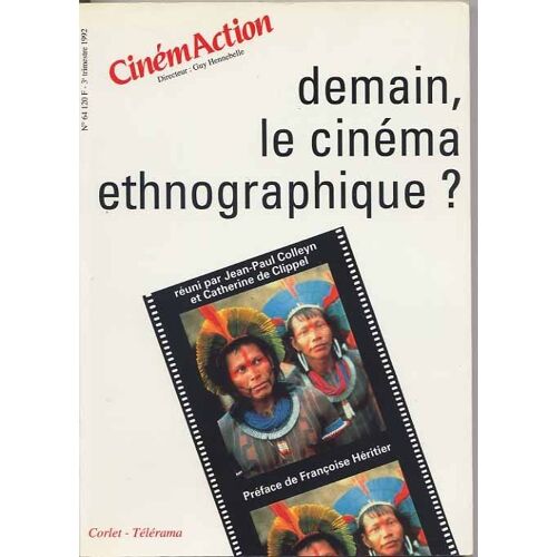 Cinémaction N° 64 - Demain, Le Cinéma Ethnographique