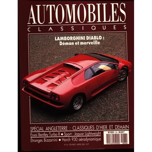 Automobiles Classiques  N° 36 : Lamborghini Diablo : Démon Et Merveille