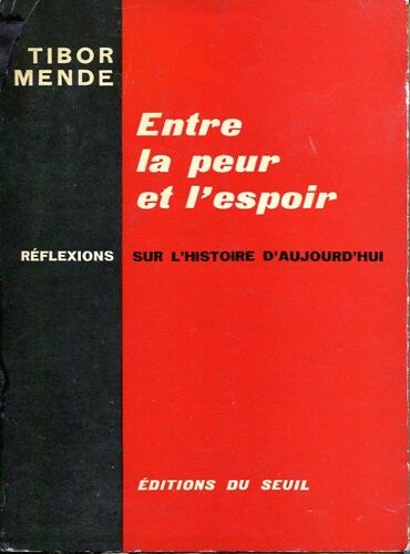 Entre La Peur Et L'espoir