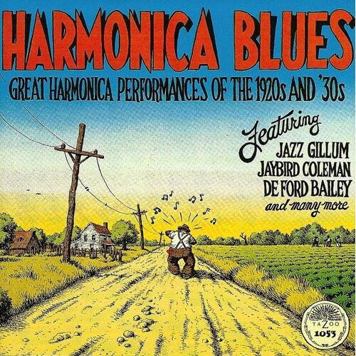 Harmonica Blues - Great Harmonica Performances Of The 1920's And 30's