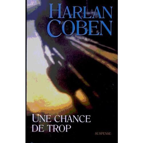 Une Chance De Trop