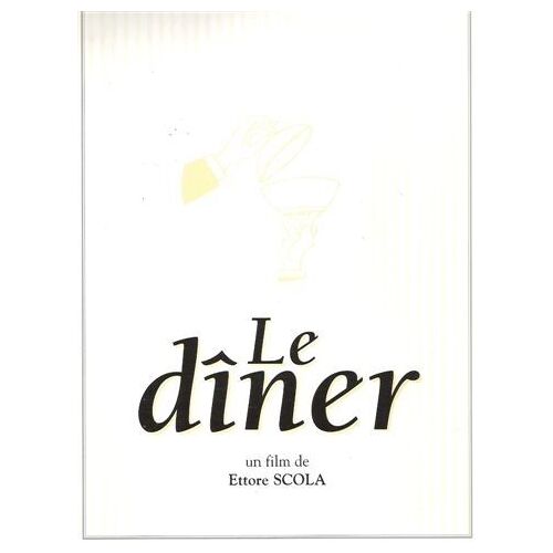 Le Dîner N° 0 : Dossier De Presse Du Film De Ettore Scola Avec Fanny Ardant, Giancarlo Giannini, Vittorio Gassman, Stéfania Sandrelli
