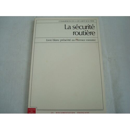 La Sécurité Routière