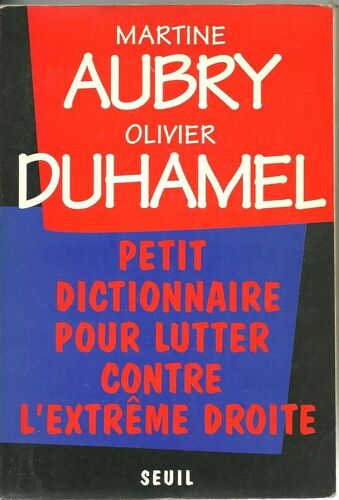 Petit Dictionnaire Pour Lutter Contre L'extrême Droite