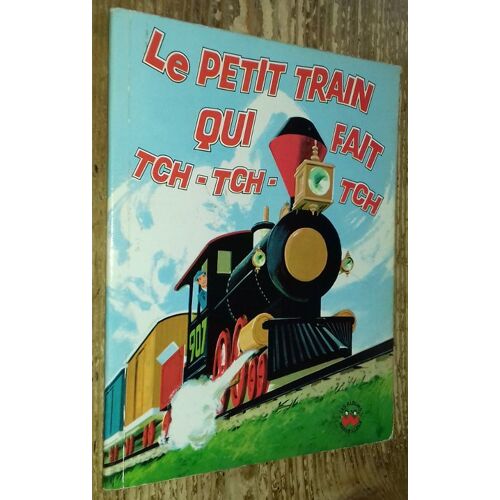 Le Petit Train Qui Fait Tch-Tch-Tch