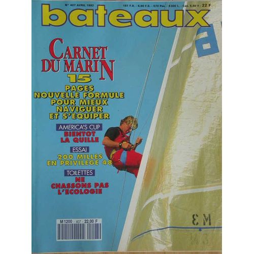 Bateaux  N° 407 : Cadaquès - Japon - Wc Marins - Vaigrages - Privilège 48 -