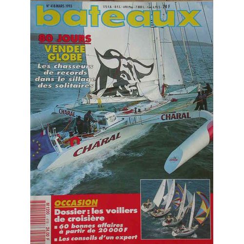 Bateaux  N° 418 : La Chaine De L'estaque - Dossier Occasion - Oceanis 300 - Vendee Globe 80 Jours -