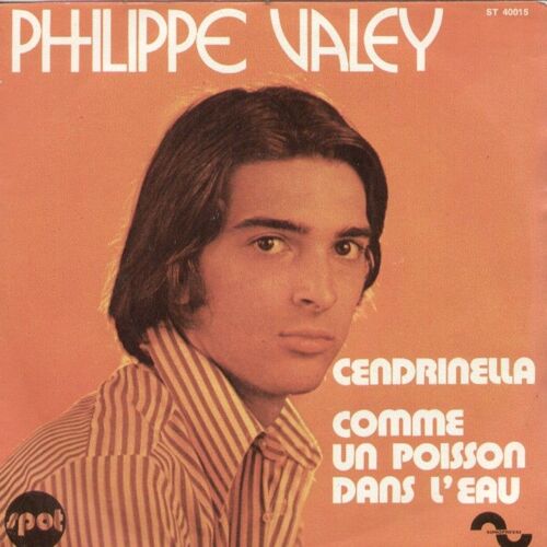 Cendrinella 3'00 (P.A. Dousset / P. Valey - R. Gachner)  /  Comme Un Poisson Dans L'eau 3'10 (J. Demarny / P. Valey - R. Gachner)